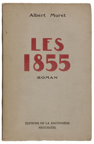 Couverture du roman Les 1855, paru aux Éditions de la Baconnière, 1941 