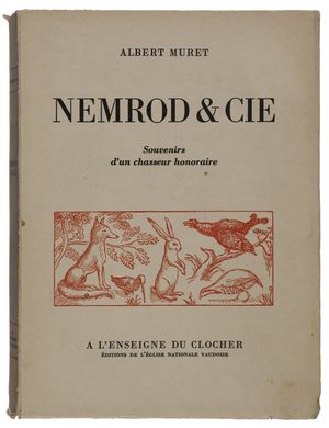 Couverture Nemrod & Cie, Eglise nationale vaudoise, 1949
Réédition Par l'Association Les Amis de Muret, Editions A la carte, 2012